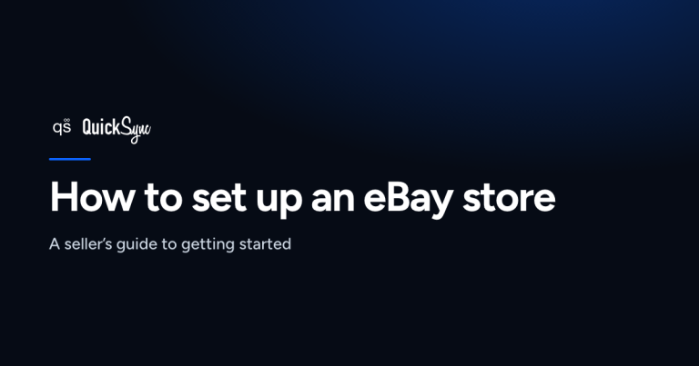 How To Set Up eBay Store: A Seller's Guide