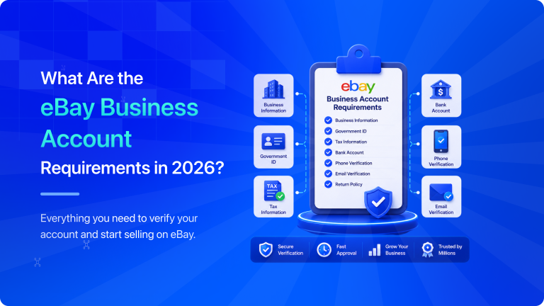eBay Business Account Requirements: The Complete Guide for New Sellers in 2026