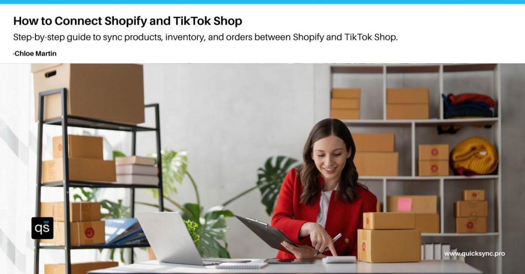 How to Connect Shopify to TikTok Shop (Guide for Online Sellers)