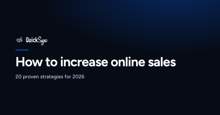 How to Increase Online Sales: 20 Proven Strategies for 2026