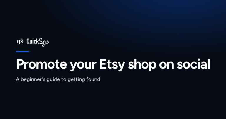 How to Promote Etsy Shops on Social Media - Guide for Beginners