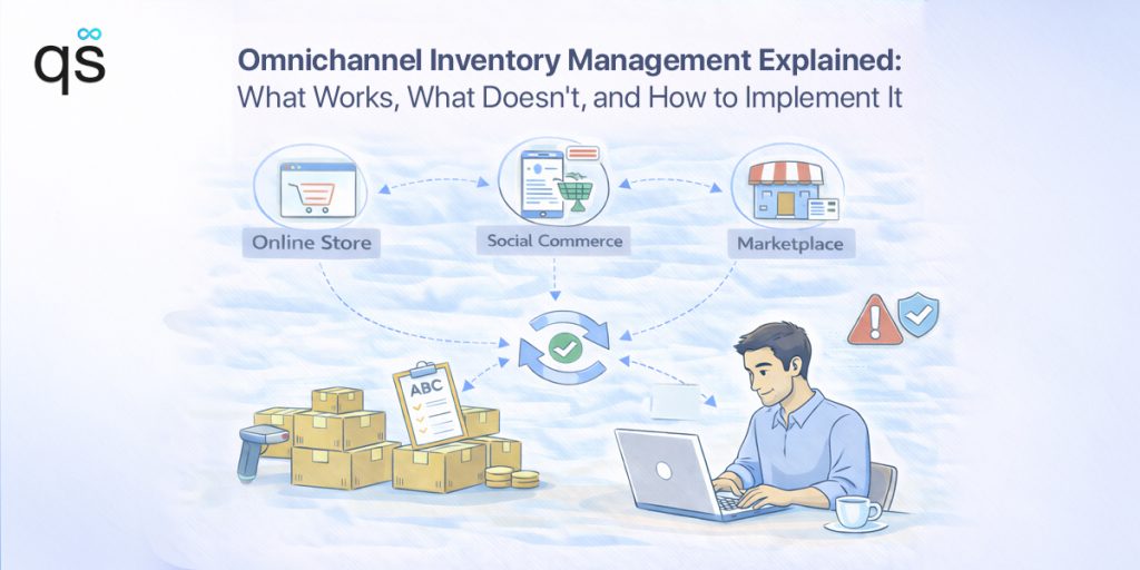 Omnichannel Inventory Management Explained: What Works, What Doesn't, and How to Implement It