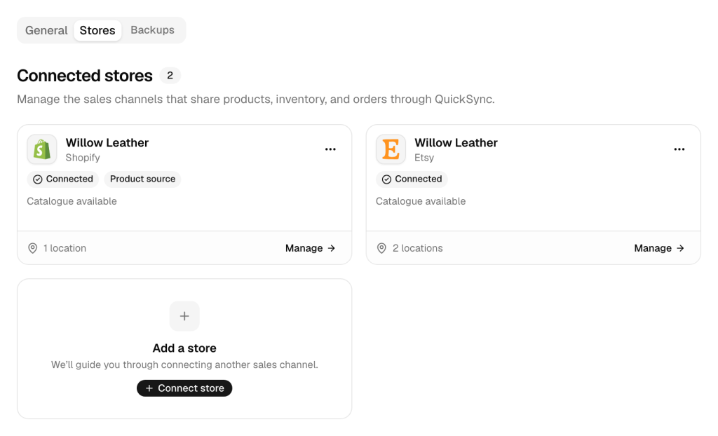 The Stores tab in QuickSync Settings: two Willow Leather stores, on Shopify and Etsy, each marked Connected with a Manage button, and an Add a store card with a Connect store button.