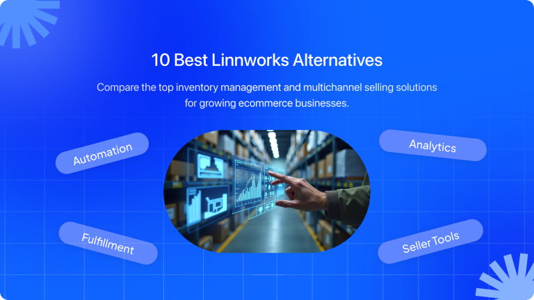 10 Best Linnworks Alternatives for Inventory and Multichannel Selling