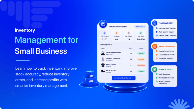 Inventory Management for Small Business: Reduce Stock Errors and Grow Profit