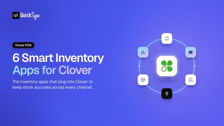 6 Best Inventory App for Clover POS in 2026
