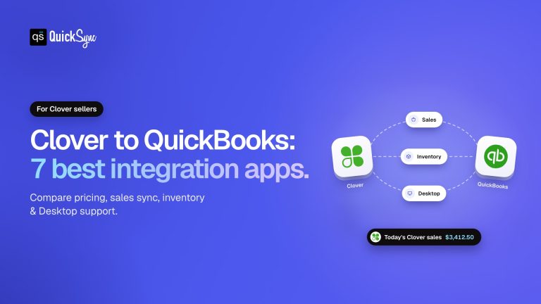 Best Clover QuickBooks Integration Apps (2026): 7 Compared