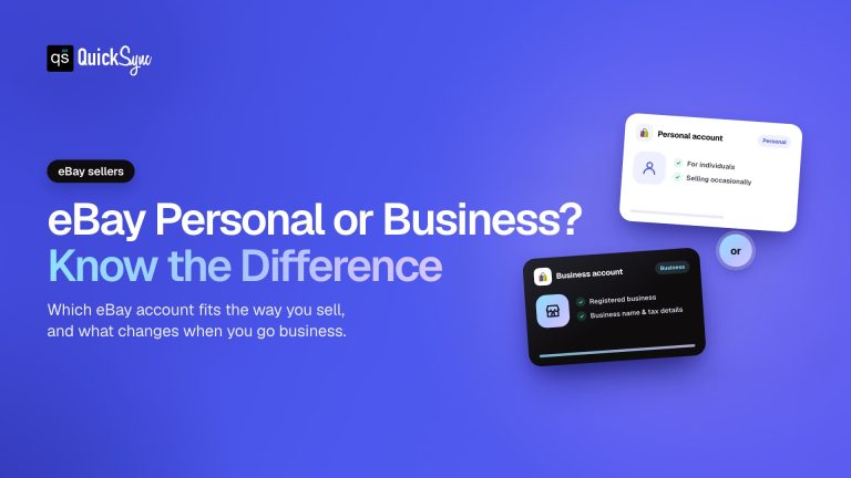 eBay Personal VS Business Account: Choosing the Right eBay Account in 2026