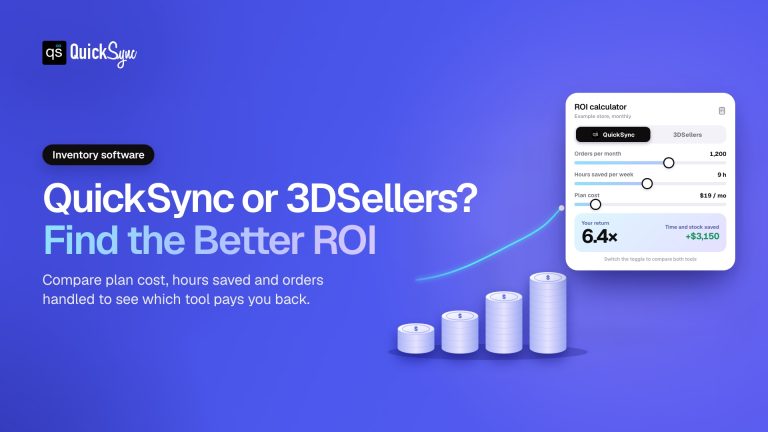 QuickSync vs 3DSellers: Which Delivers Better ROI? 10 Key Cost & Performance Comparisons