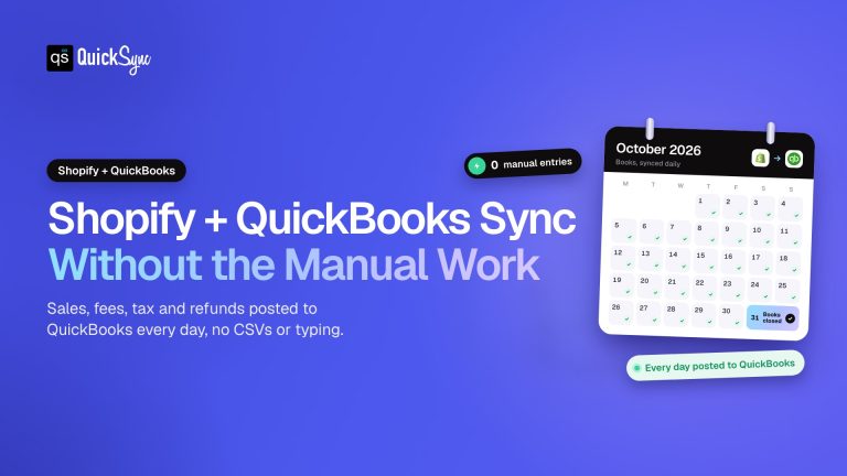 How to Sync Shopify and QuickBooks Online: A Complete Guide 2026