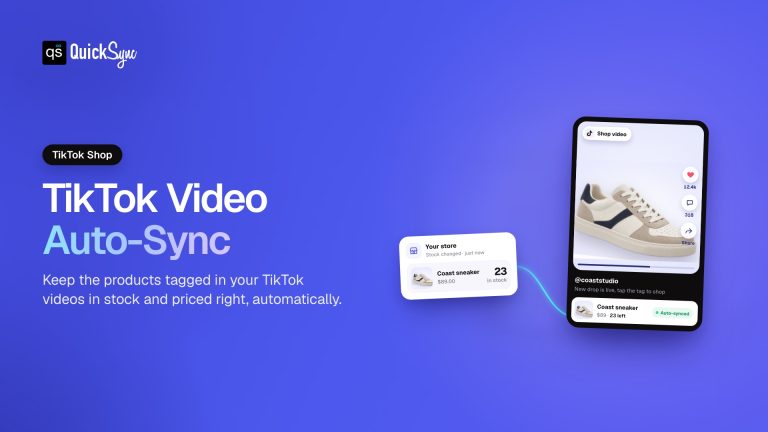 How to Sync Product Videos to TikTok Shop with QuickSync